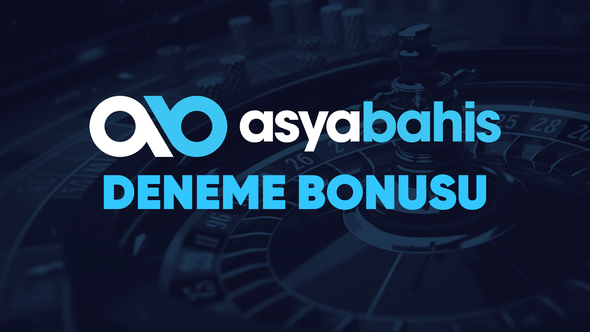 asyabahis deneme bonusu