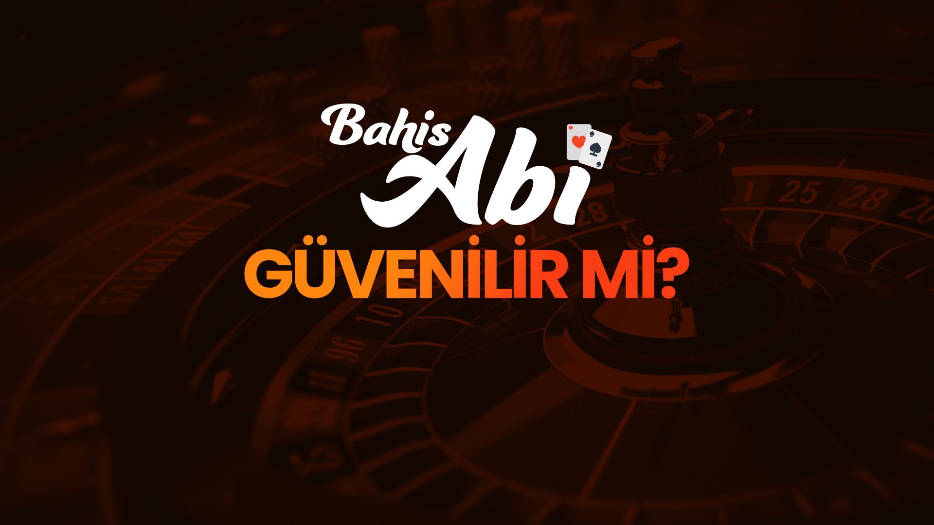 bahisabi güvenilir mi?