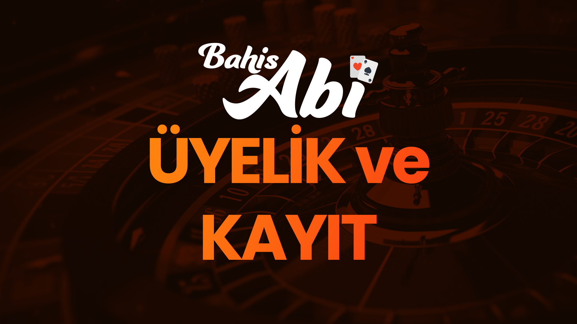 bahisabi üyelik ve kayıt