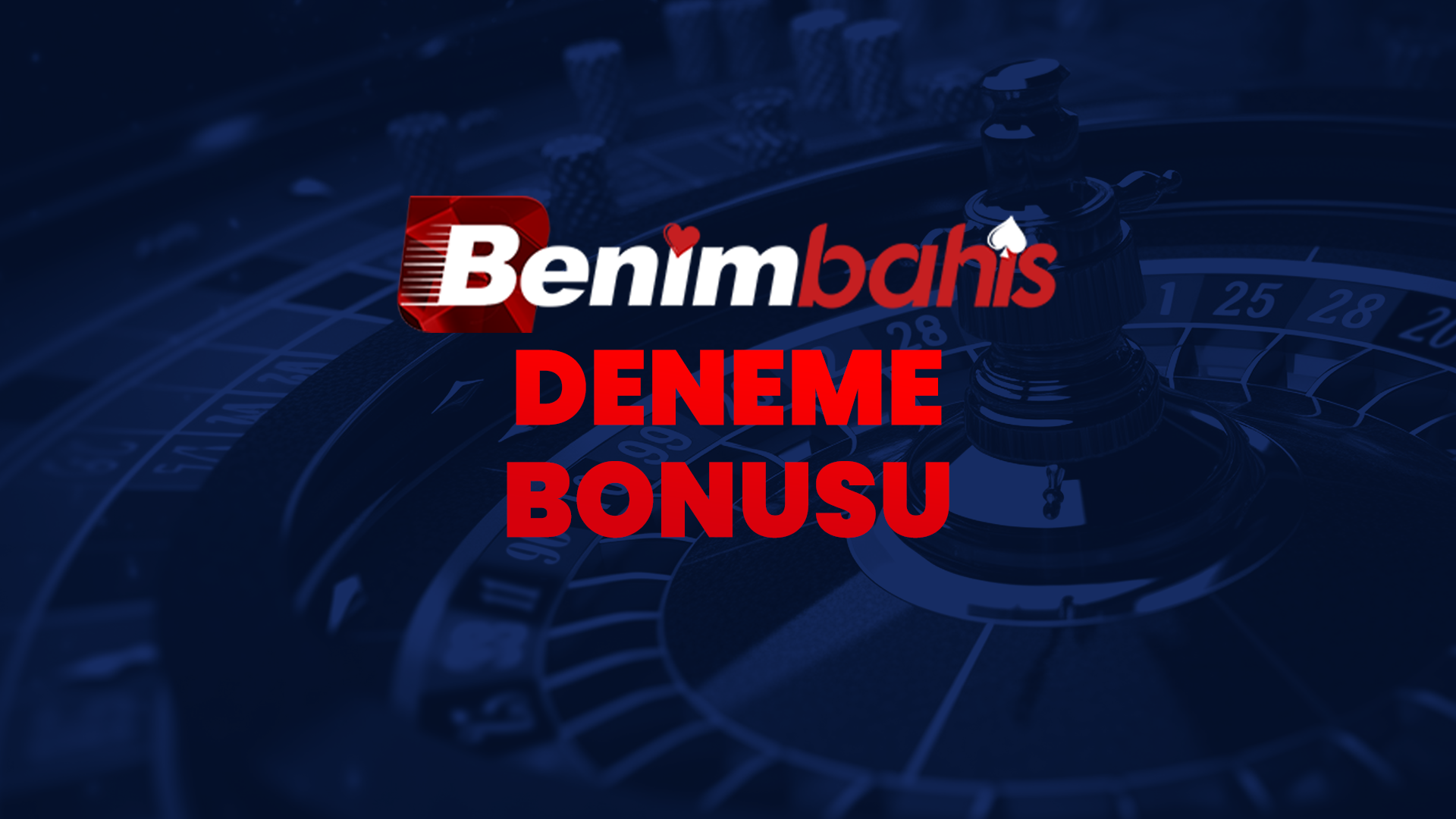 benimbahis deneme bonusu