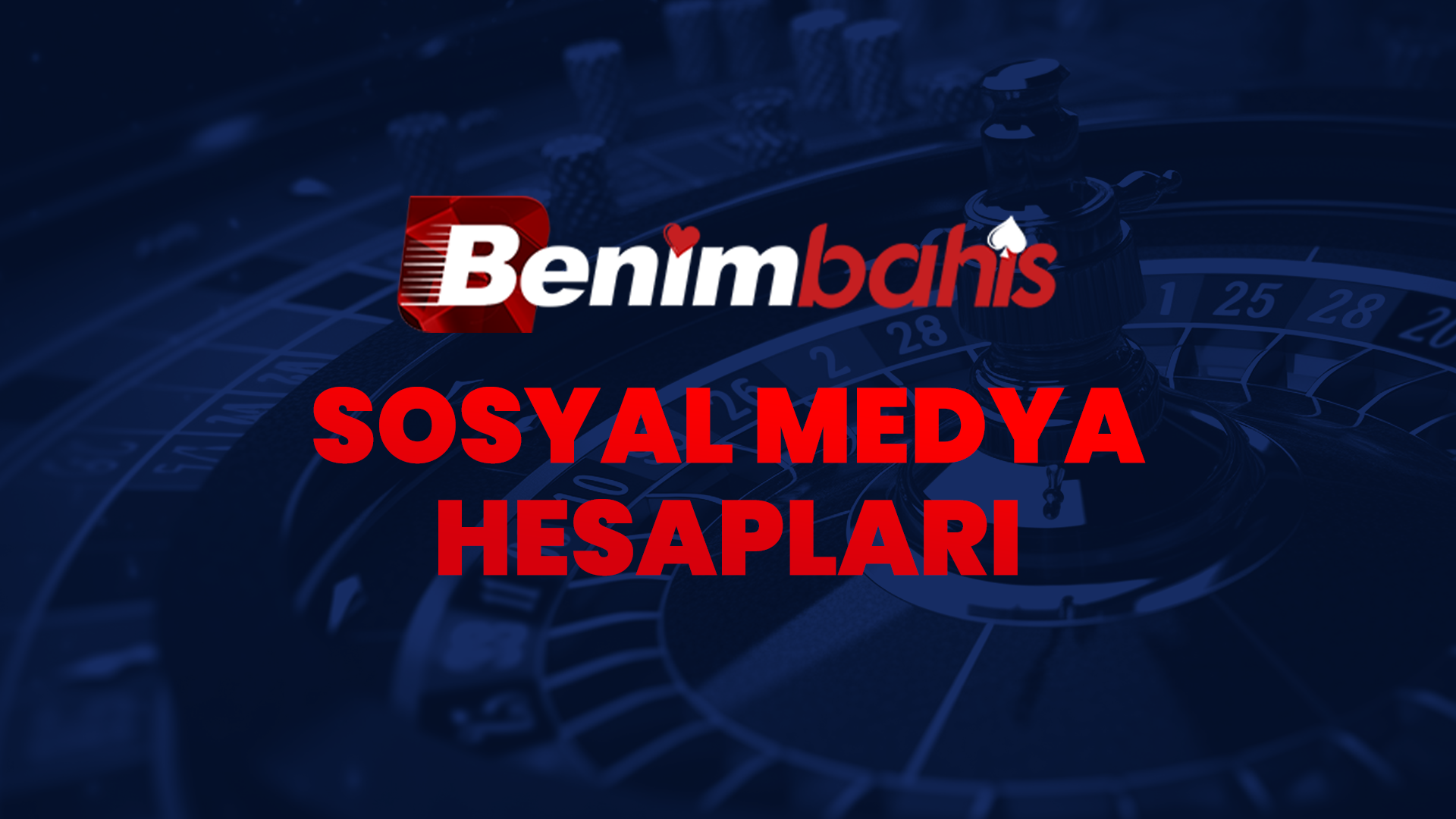 benimbahis sosyal medya hesapları