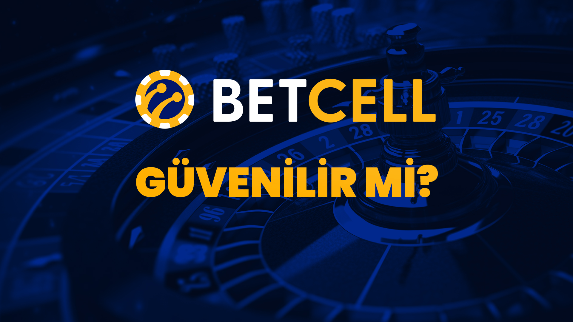 betcell güvenilir mi?
