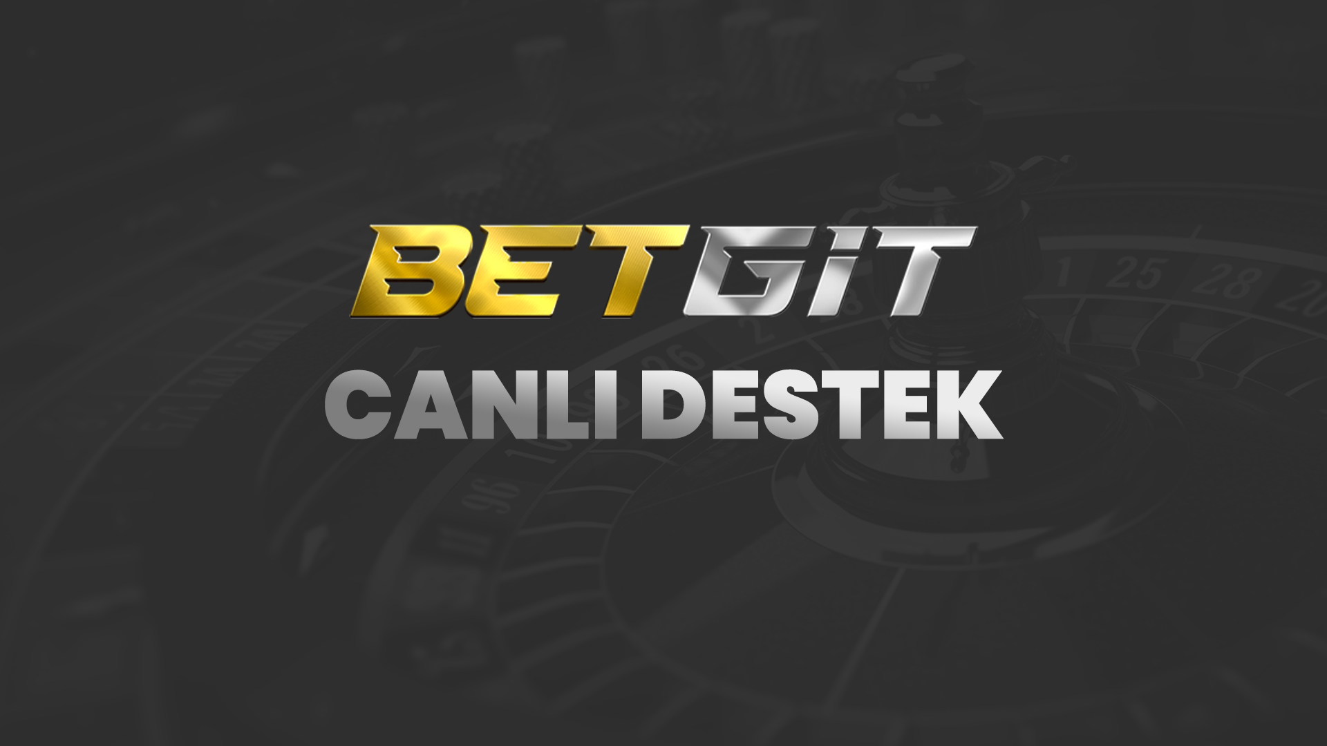 betgit canlı destek