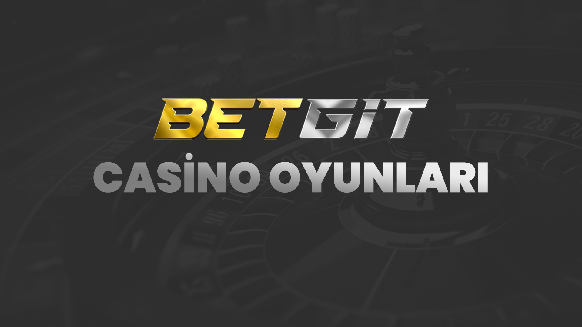 betgit casino oyunları