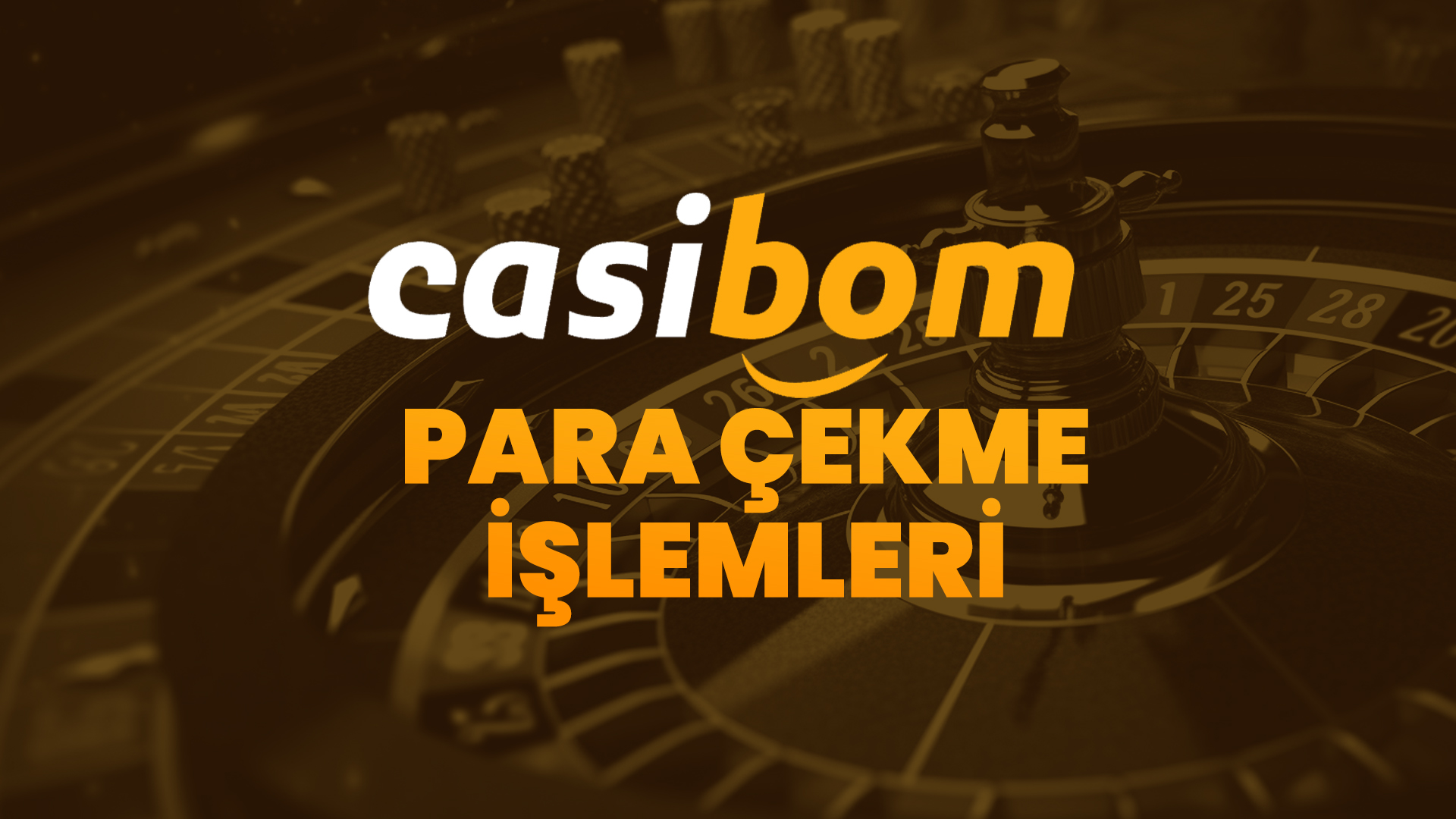 casibom para çekme işlemleri