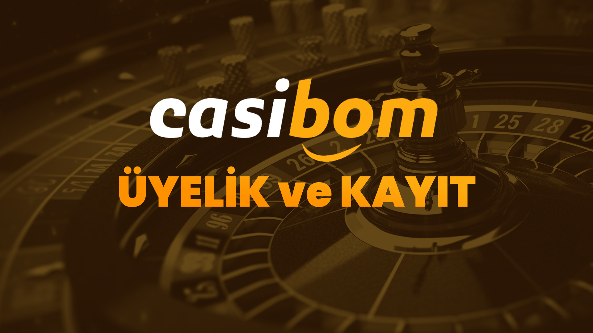 casibom üyelik ve kayıt