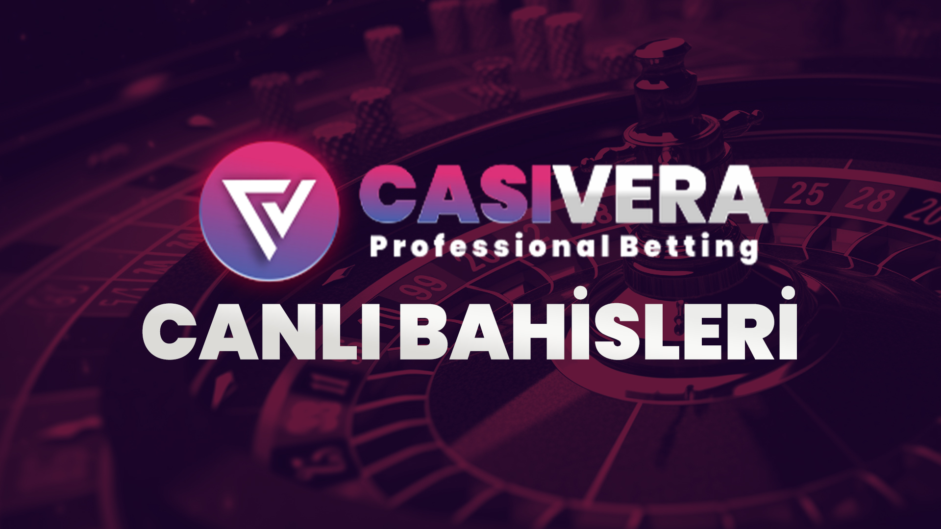 casivera canli bahisleri