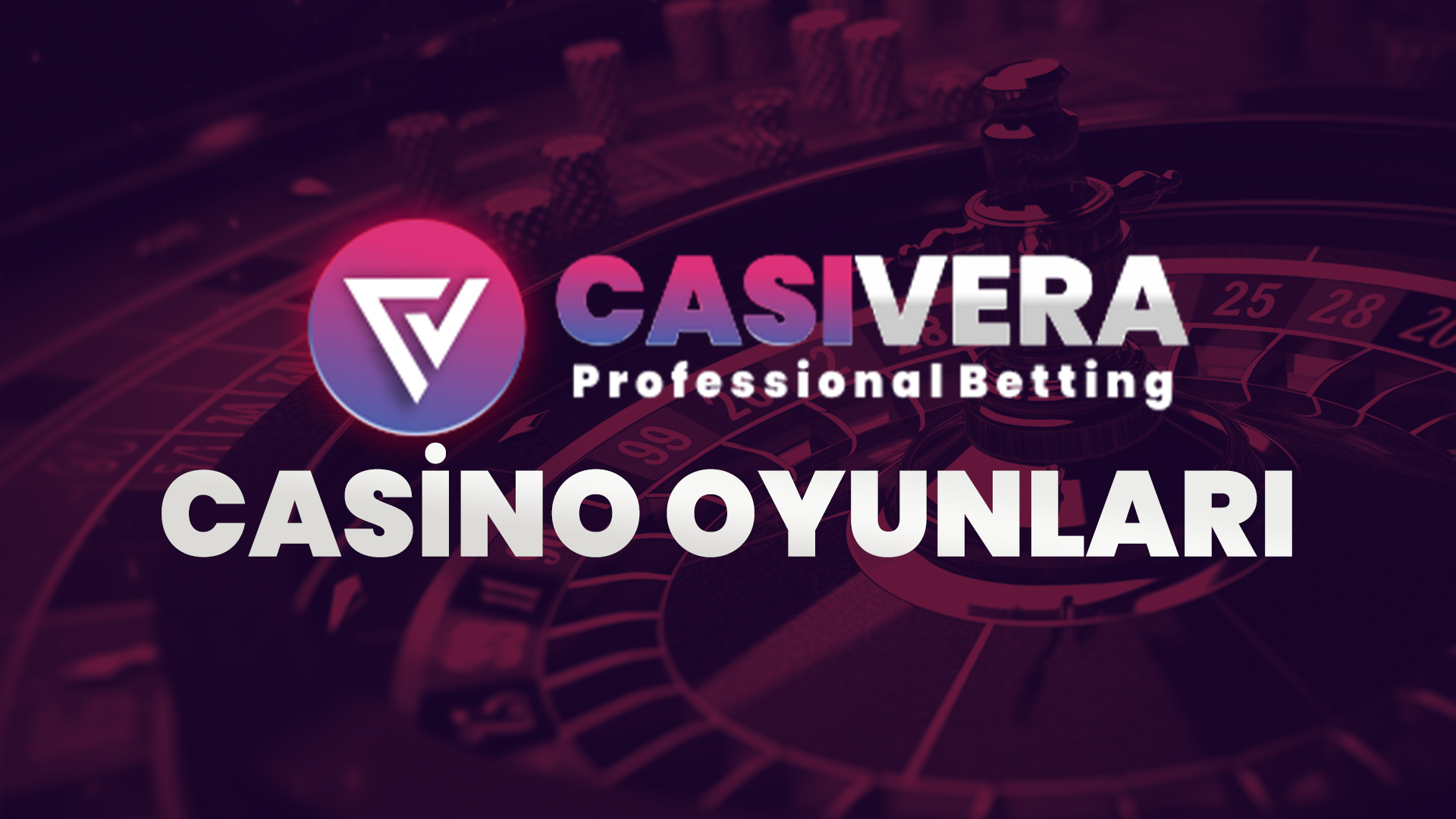 casivera casino oyunları