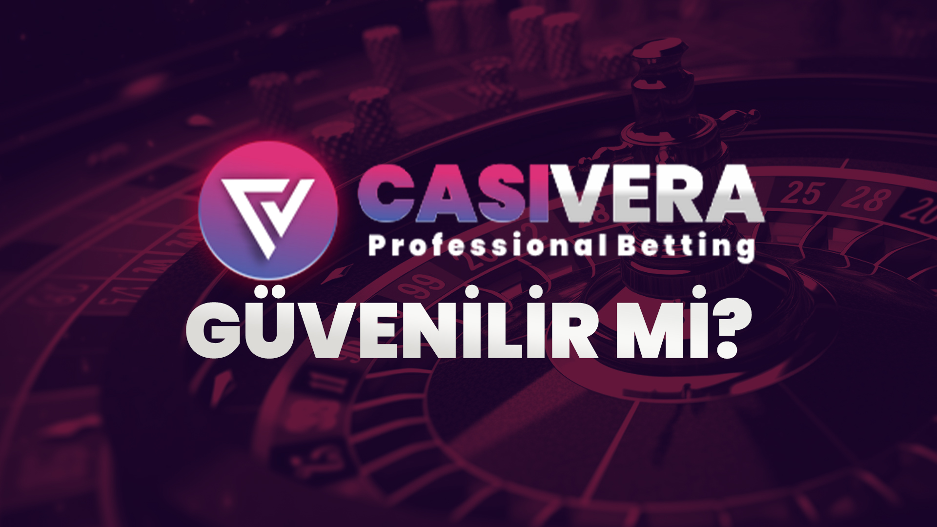 casivera güvenilir mi?