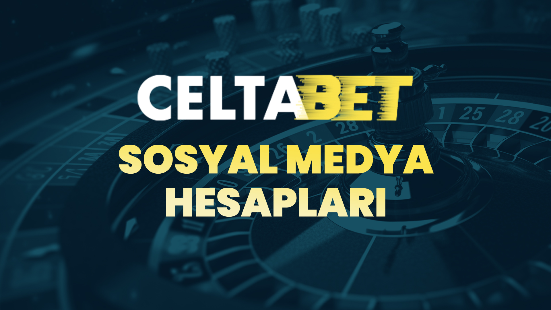 celtabet sosyal medya hesapları