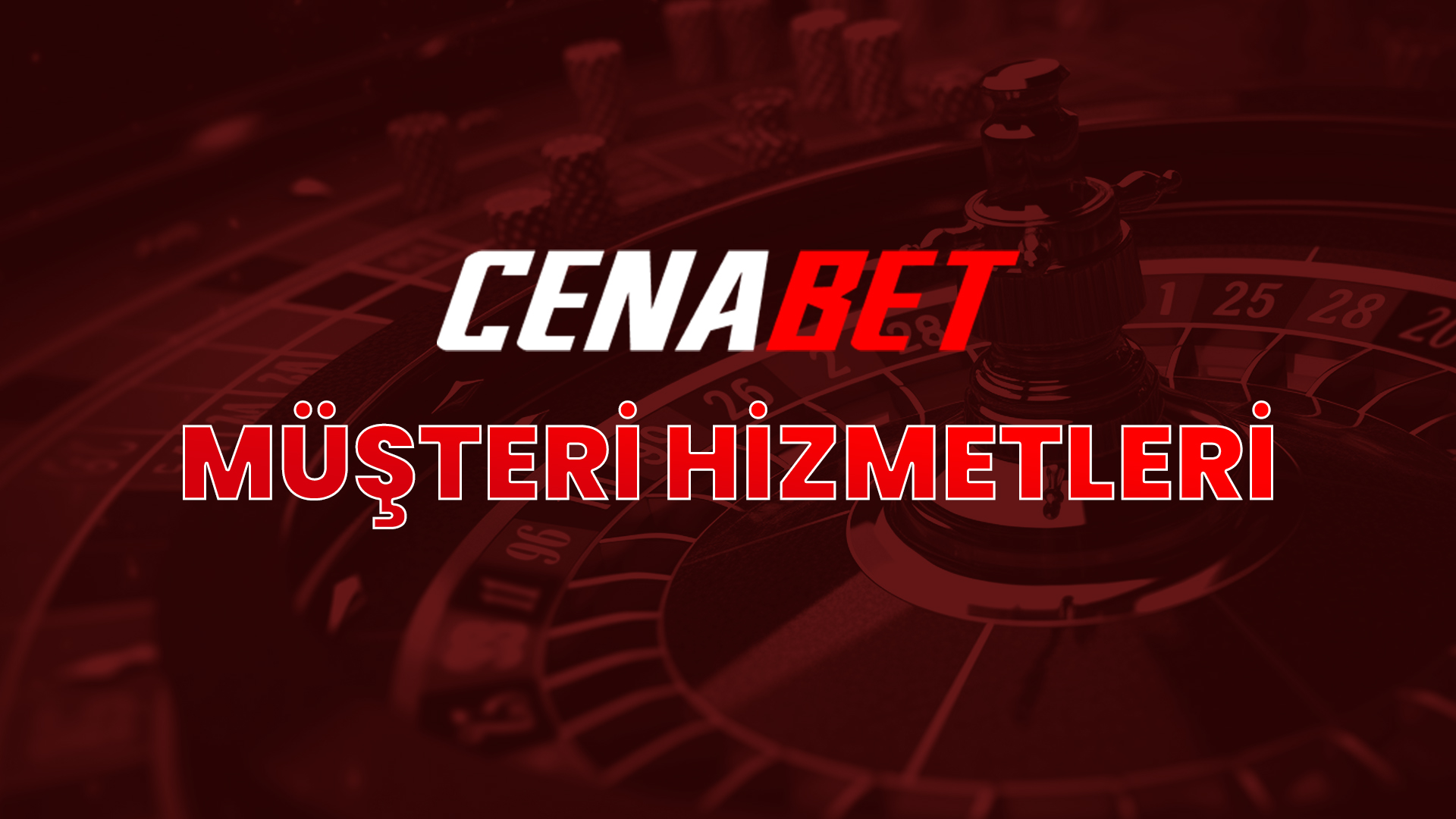 cenabet müşteri hizmetleri