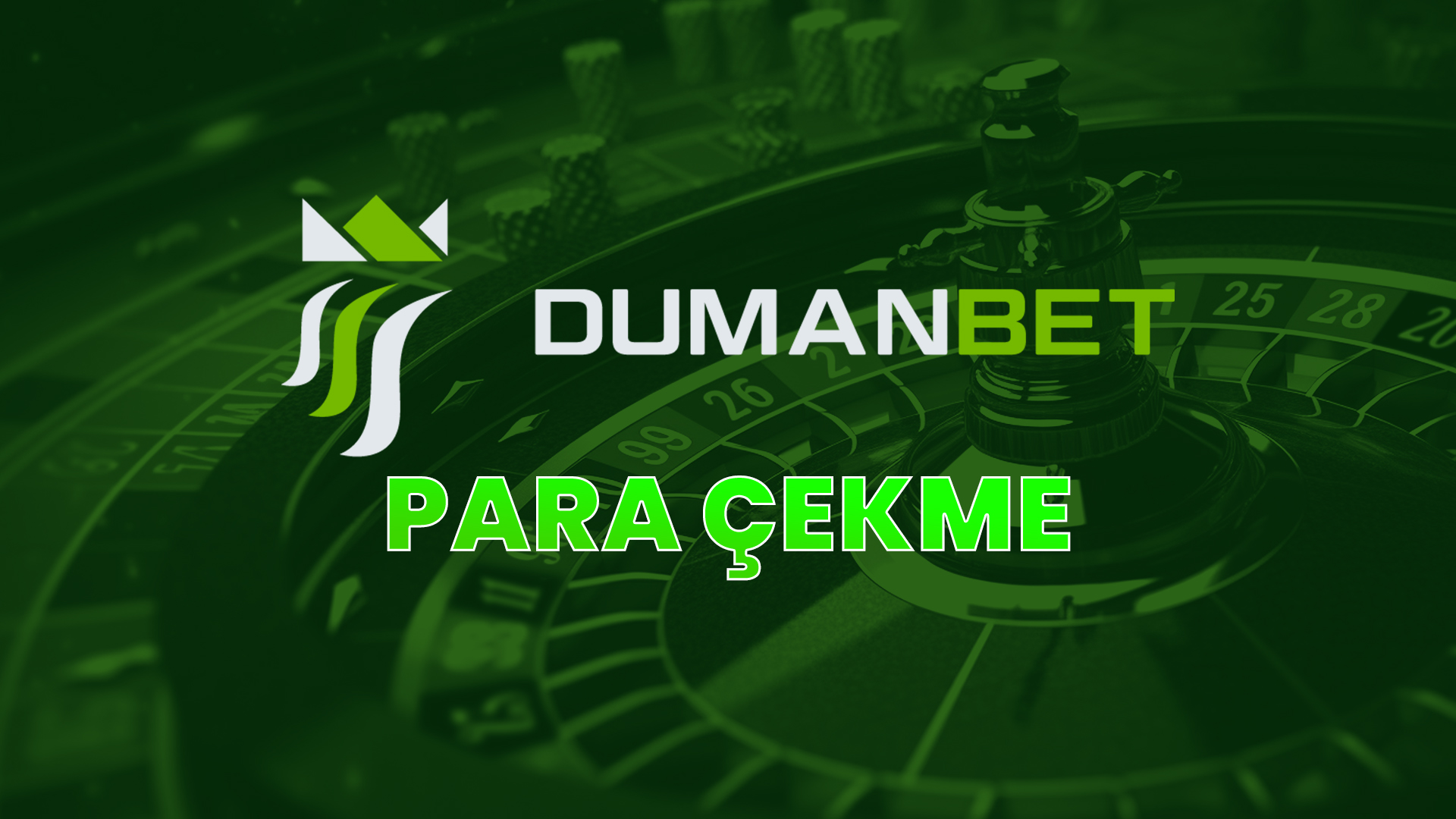 dumanbet para çekme