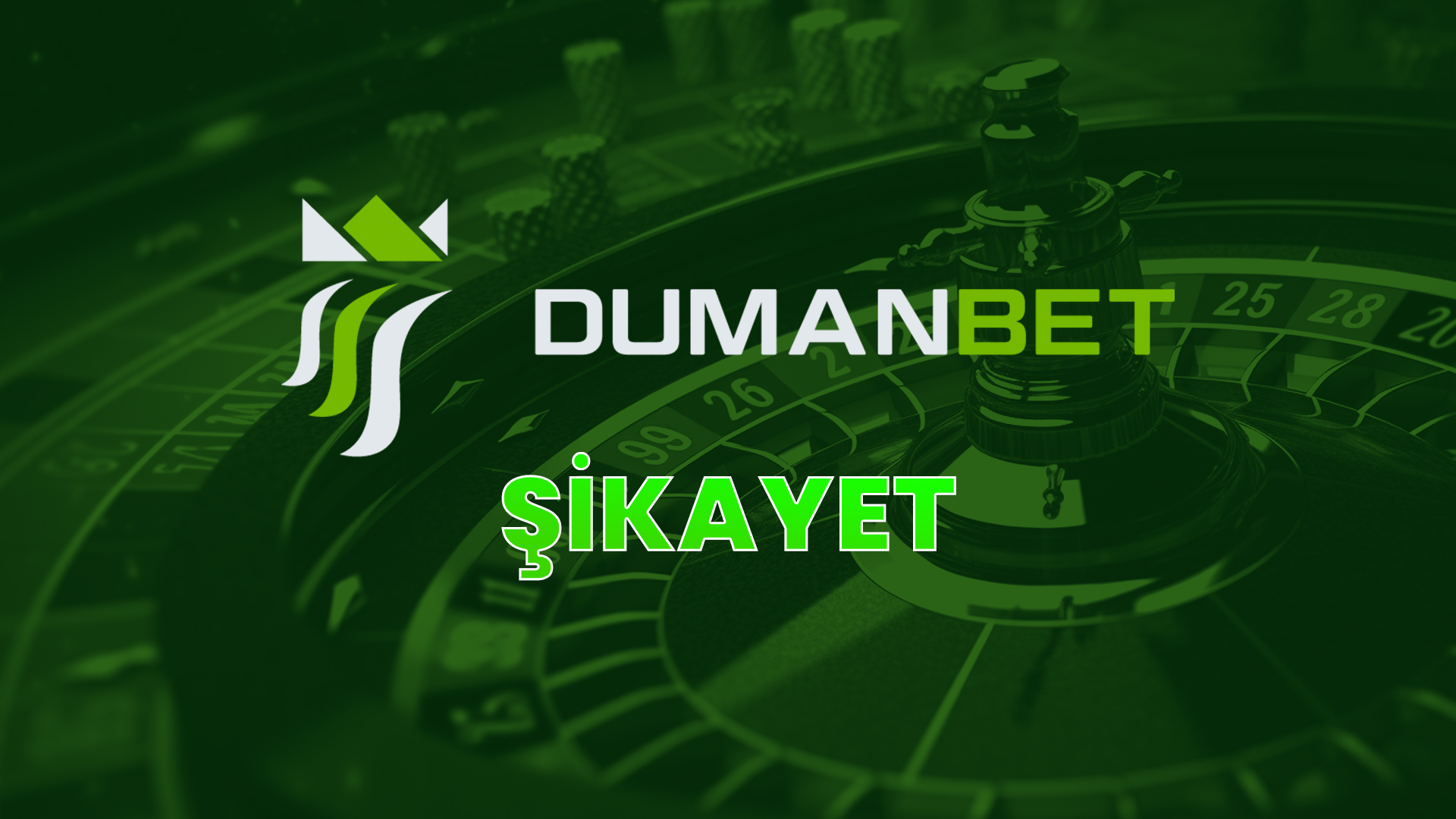 dumanbet şikayet