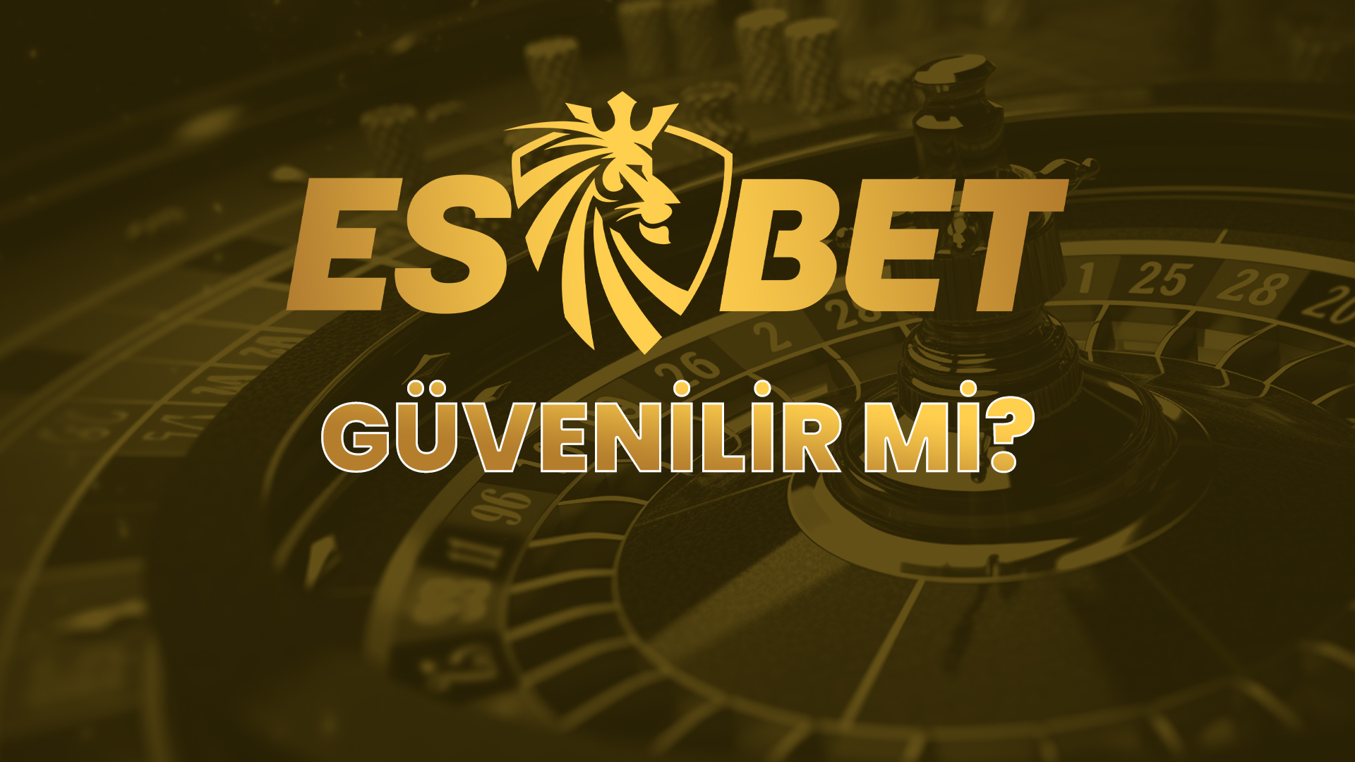 esbet güvenilir mi?