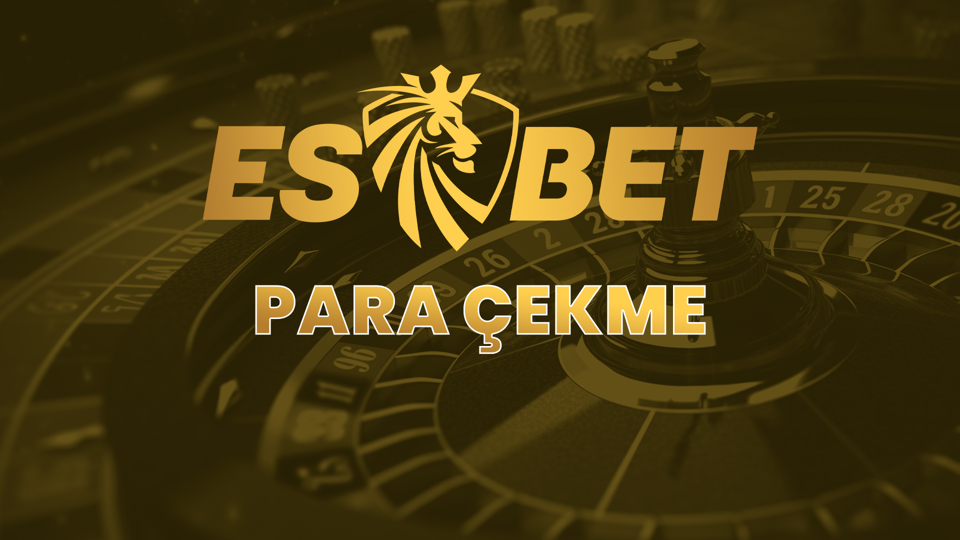 esbet para çekme