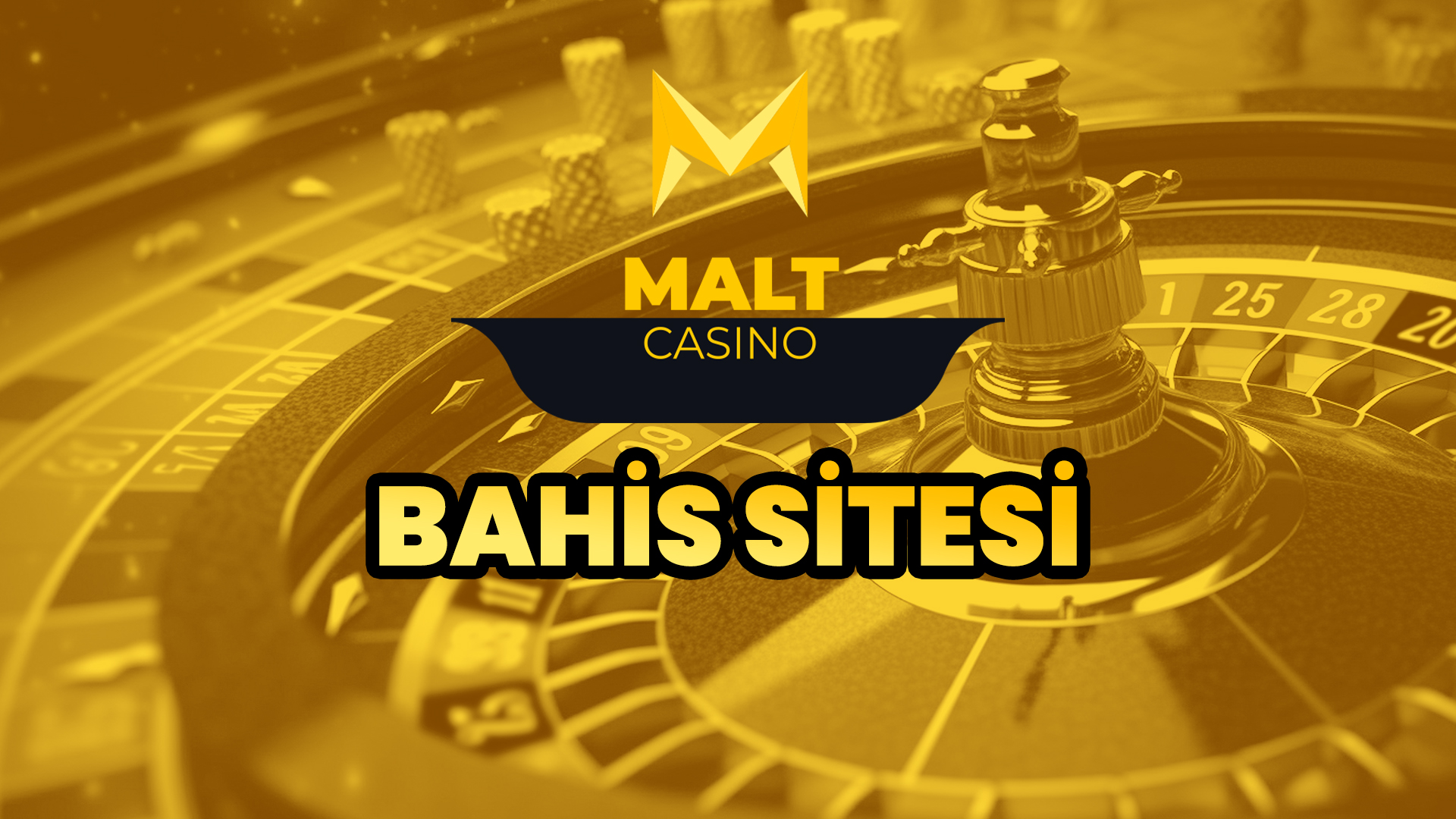 maltcasino bahis sitesi